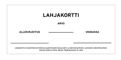 Support Your Local Roaster - LAHJAKORTTI - Kahiwa Coffee Roasters